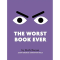 The Worst Book Ever: A funny, interactive read-aloud for story time