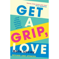 Get a Grip, Love