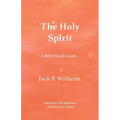 The Holy Spirit: A Bible Study Guide