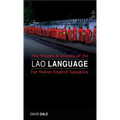 The Shapes and Sounds of the Lao Language: For Native English Speakers
