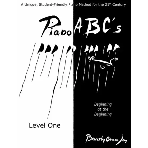 Piano ABC's - Level One: Beginning at the Beginning