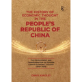 The History of Economic Thought in the People's Republic of China: The Development and Transformation of Modern China's Economic Thought (1949-2019)