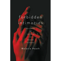 Forbidden Intimacies: Polygamies at the Limits of Western Tolerance