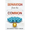 Separation from the Common
