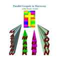 Parallel Gospels in Harmony - with Study Guide