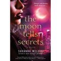 The Moon Tells Secrets