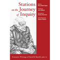 Stations on the Journey of Inquiry: Formative Writings of David B. Burrell, 1962-72