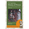 The Fragmentary History of Priscus: Attila, the Huns and the Roman Empire, Ad 430-476