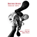 Monstrous Mothers: Troubling Tropes