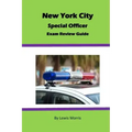 New York City Special Officer Exam Review Guide