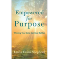 Empowered for Purpose