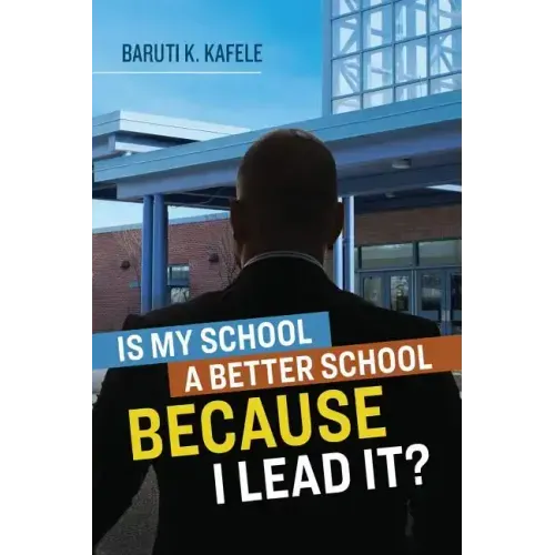 Is My School a Better School Because I Lead It?