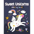 Sweet Unicorns Coloring Book