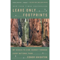 Leave Only Footprints: My Acadia-To-Zion Journey Through Every National Park