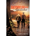 Daybreak Over Appalachia