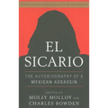 El Sicario: The Autobiography of a Mexican Assassin