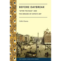 Before Daybreak: After the Race and the Origins of Joyce's Art