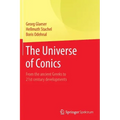 The Universe of Conics: From the Ancient Greeks to 21st Century Developments