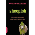 Sheepish: Two Women, Fifty Sheep, and Enough Wool to Save the Planet