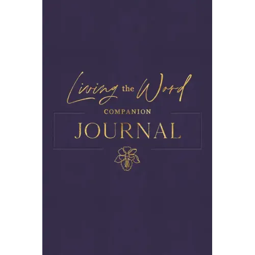 Living the Word Companion Journal