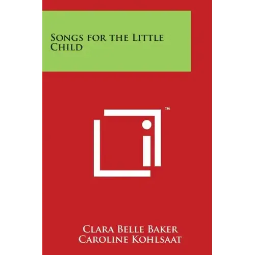 Songs for the Little Child