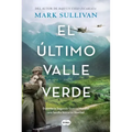 El Último Valle Verde / The Last Green Valley