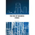 The Rise of Business Ethics