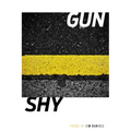 Gun/Shy