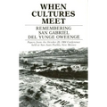 When Cultures Meet: Remembering San Gabriel del Yungue Oweenge