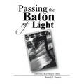 Passing the Baton of Light: Saving a Family Tree