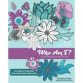 Who Am I?: A Coloring Devotional for Girls 40 Days of Learning Who God Made You to Be
