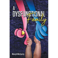 A Dysfunctional Family