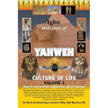 Igbo Mediators of Yahweh Culture of Life: Volume 1: Learn to Read Egyptian Hieroglyphs and UFO Writings