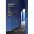 Landmark Essays in Mission and World Christianity