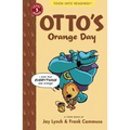 Otto's Orange Day: Toon Books Level 3