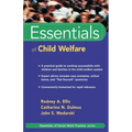 Essentials of Child Welfare