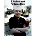 A Big Cookbook For Young Chefs