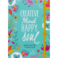 Creative Mind Happy Soul Journal: Doodle Your Way to Inner Calm