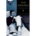 Ted Hughes: The Life of a Poet