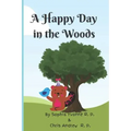 A Happy Day in the Woods