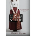 Liz and Nellie: Nellie Bly and Elizabeth Bisland's Race Around the World in Eighty Days