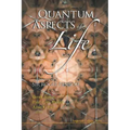 Quantum Aspects of Life