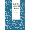 Conducting Hermeneutic Research: From Philosophy to Practice