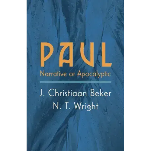 Paul: Narrative or Apocalyptic