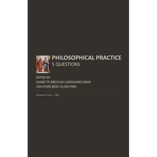 Philosophical Practice: 5 Questions