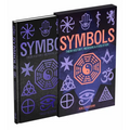 Symbols: Their History, Meaning & Evolution: Deluxe Slipcase Edition