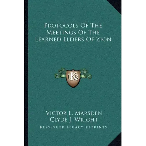 Protocols of the Meetings of the Learned Elders of Zion