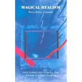 Magical Realism: Theory, History, Community