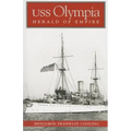 USS Olympia: Herald of Empire