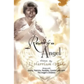 Raised by an Angel